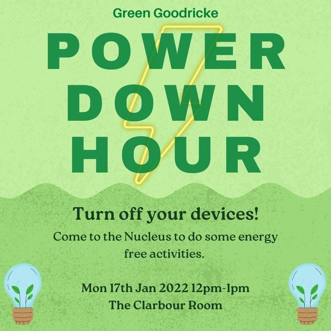 Power Down Hour Goodricke College